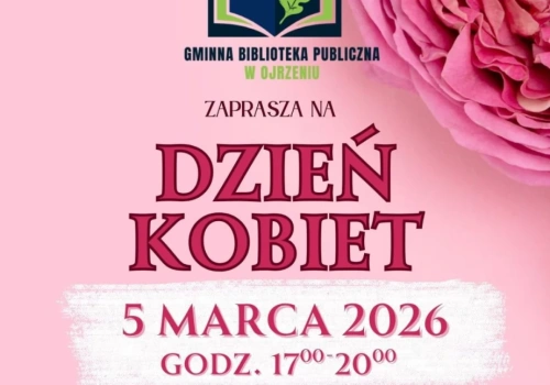 Zaproszenie na Dzień Kobiet w Gminie Ojrzeń
