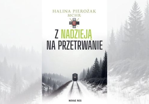 „Z nadzieją na przetrwanie”. Są historie, których nie wolno zostawić w ciszy