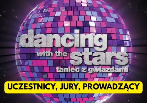 Za chwilę nowy Taniec z Gwiazdami. Kto wystąpi w programie?