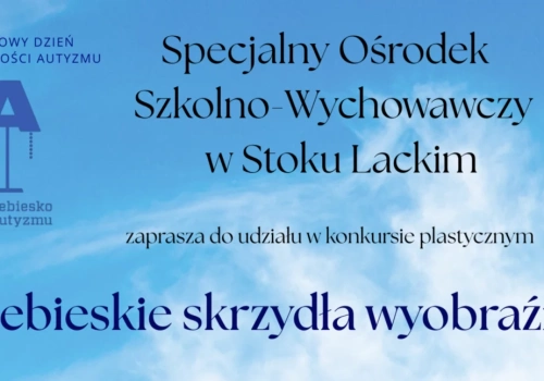 Niebieskie skrzydła wyobraźni – konkurs plastyczny z okazji Światowego Dnia Świadomości Autyzmu 2026