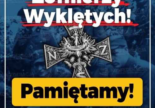 Dziś obchodzimy Narodowy Dzień Pamięci Żołnierzy Wyklętych