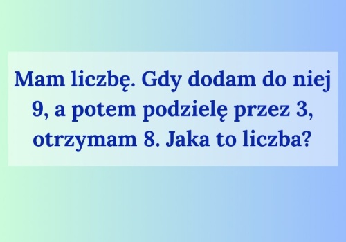 Na pierwszy rzut oka to łatwizna. Mało kto podaje dobrą odpowiedź