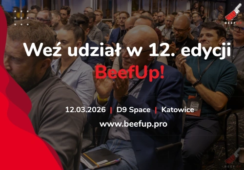 BeefUp #12: Więcej ognia! Ewolucja formatu i biznesowy „Real Talk” w Katowicach