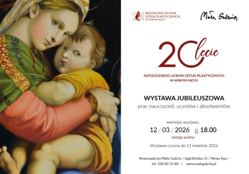 Wystawa na 20-lecie. Jubileusz Katolickiego Liceum Sztuk Plastycznych w Nowosądeckiej Małej Galerii   