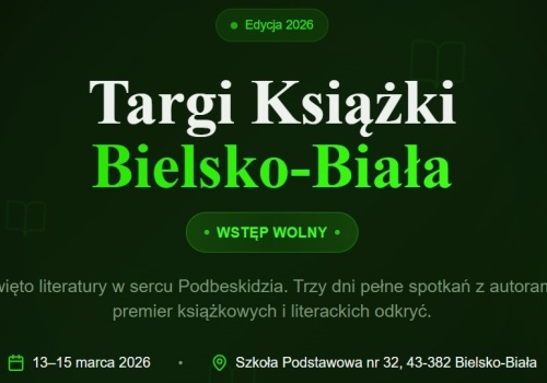 Bielsko-Bialskie Targi Książki 2026.  Spotkanie z literaturą