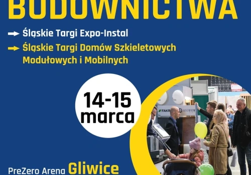 26. Międzynarodowe Gliwickie Targi Budownictwa, Instalacji i Wnętrz EXPO-INSTAL 2026 & Targi Domów Szkieletowych, Modułowych i Mobilnych