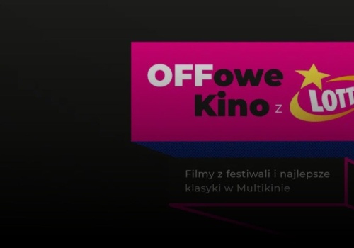 Marcowe wieczory z kinem autorskim. Cztery odważne tytuły w Multikinie