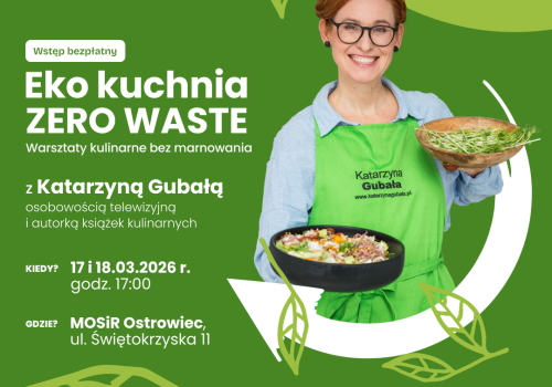 „Eko kuchnia zero waste” Katarzyny Gubały ponownie w Ostrowcu