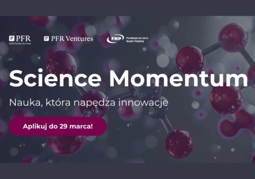 Jak zamienić wynalazek w dochodowy startup? Nowy program akceleracyjny PFR połączy naukę z biznesem