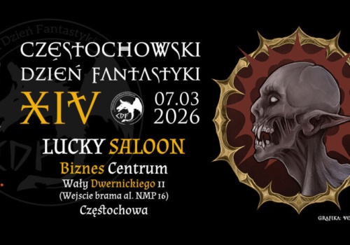 7 marca XIV edycja Częstochowskiego Dnia Fantastyki