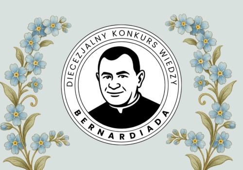 W planach jest teleturniej na żywo. To będzie wyjątkowy konkurs poświęcony ks. Bernardynowi Dziedziakowi