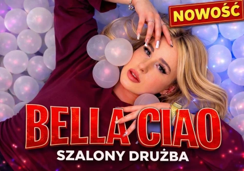 SZALONY DRUŻBA – BELLA CIAO (ONA TU RZĄDZI)