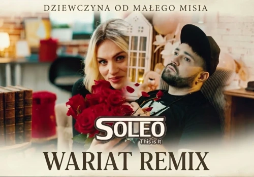 SOLEO – Dziewczyna od Małego Misia (Wariat Remix)