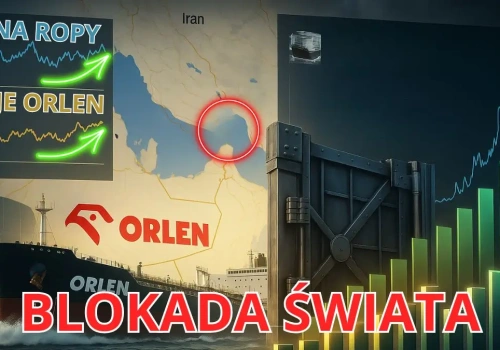 Orlen akcje najdroższe w historii? Ropa po 120 USD! Cieśnina Ormuz wstrząsa światem