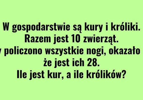Zagadka dnia. Łamigłówka z gospodarstwem potrafi zaskoczyć nawet wielkich fanów matematyki