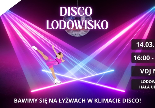 Pożegnanie zimy na lodowisku przy hali Urania!