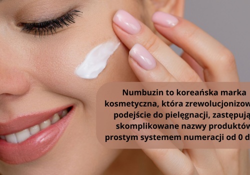 Numbuzin – jak dobrać odpowiedni numer kosmetyku do potrzeb Twojej cery?