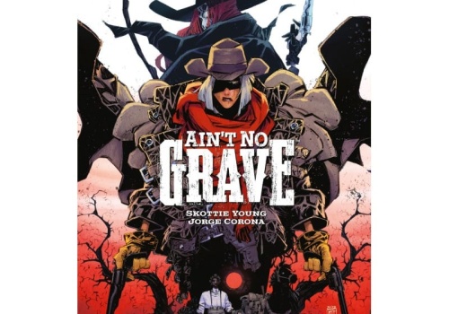 Shock Comics zapowiada „Ain’t No Grave”. Mroczny western od duetu Young i Corona