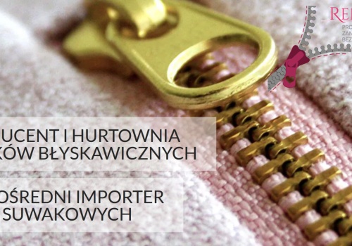 Rennilas – producent i hurtownia zamków błyskawicznych oraz akcesoriów krawieckich.