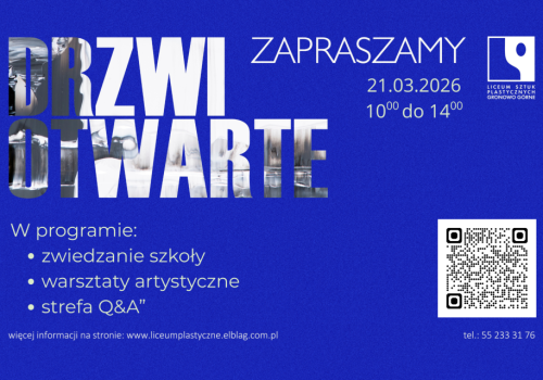 Otwórz drzwi do świata sztuki - Dzień Otwarty w Liceum Sztuk Plastycznych w Gronowie Górnym