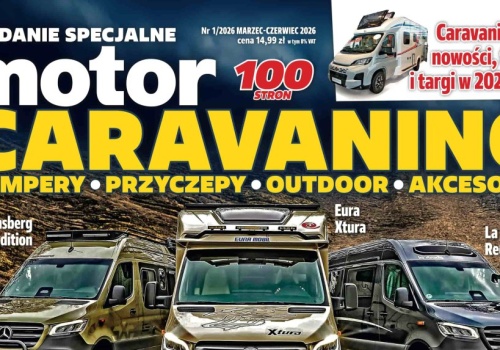 Wydanie specjalne „Motoru” 1/2026 – „Caravaning: kampery, przyczepy, outdoor, akcesoria” już w sprzedaży!