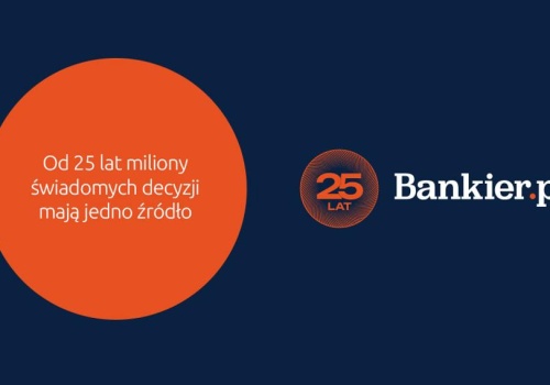 Bankier.pl ma już 25 lat. Dziękujemy Wam - Czytelnikom