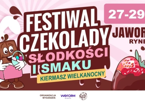 Najsłodsze odliczanie do Świąt! Festiwal Czekolady, Słodkości i Smaku. Wielkanocny Kiermasz w Jaworznie