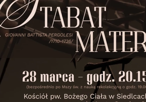 Koncert wielkopostny Stabat Mater w Siedlcach. Muzyczny hołd dla Jana Pawła II