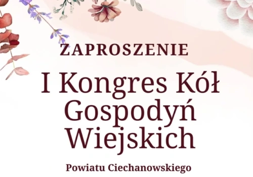 Przed nami I Kongres Kół Gospodyń Wiejskich w Ciechanowie