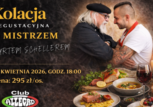 Legenda gastronomii w Częstochowie. Kurt Scheller i restauracja Allegro zapraszają na ekskluzywną kolację dla smakoszy!