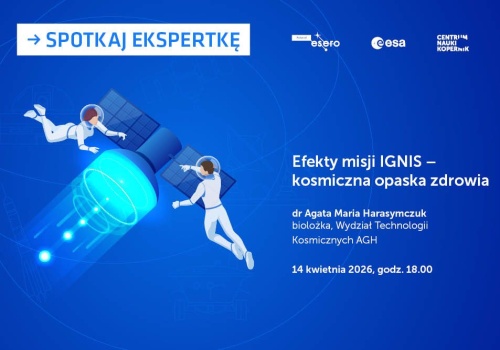 Spotkaj ekspertkę: Efekty misji IGNIS – kosmiczna opaska zdrowia