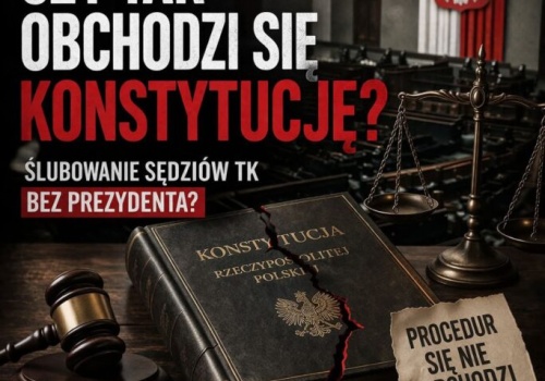 Bez prezydenta nie ma sędziów TK – próba obejścia konstytucji?