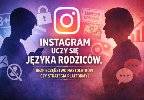Instagram uczy się języka rodziców. I robi to z powodów większych niż dobrostan nastolatków