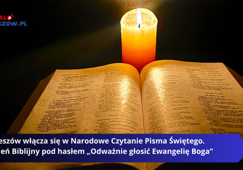 Rzeszów włącza się w Narodowe Czytanie Pisma Świętego. Tydzień Biblijny pod hasłem „Odważnie głosić Ewangelię Boga”