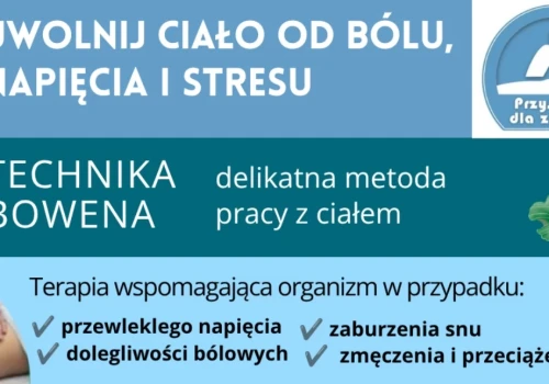Terapia Bowena – kiedy ciało wreszcie może odetchnąć