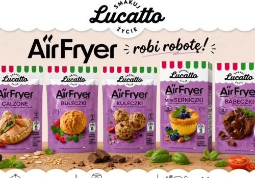 LUCATTO AIR FRYER – POMYSŁY NA CAŁY DZIEŃ.  Rewolucja, która trafia w potrzeby współczesnych konsumentów