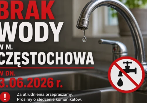 Brak wody w m. Częstochowa w dn. 3.06.2026 r.