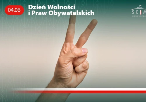 4 czerwca. Dzień Wolności i Praw Obywatelskich. Pierwsze wolne wybory do Sejmu i Senatu