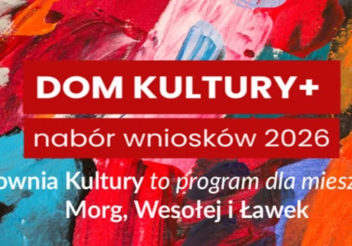 Masz pomysł na kulturalne wydarzenie na Morgach, Wesołej lub Ławkach? Zdobądź nawet 10 tysięcy złotych