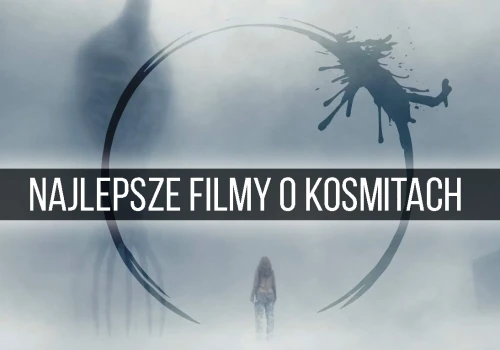 Obcy w kinie, czyli najlepsze filmy o kosmitach (TOP-10)