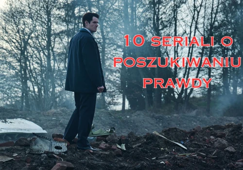 Katastrofa to dopiero początek. Te 10 seriali trzeba zobaczyć
