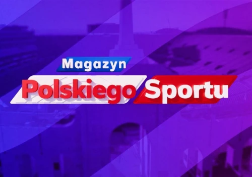 Gdzie obejrzeć Magazyn Polskiego Sportu?