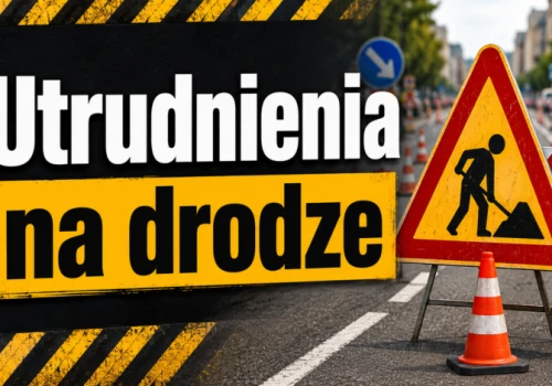 UWAGA kierowcy! Rusza przebudowa DW 492. Od 17 sierpnia zmiany w organizacji ruchu w Blachown