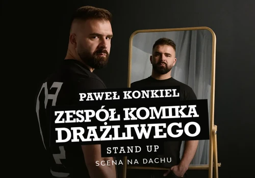 Stand-up Pawła Konkiela na dachu Cavatina Hall