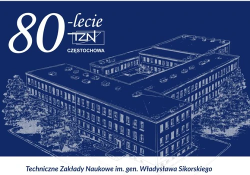 Techniczne Zakłady Naukowe świętują 80-lecie. Jubileusz już 17 października