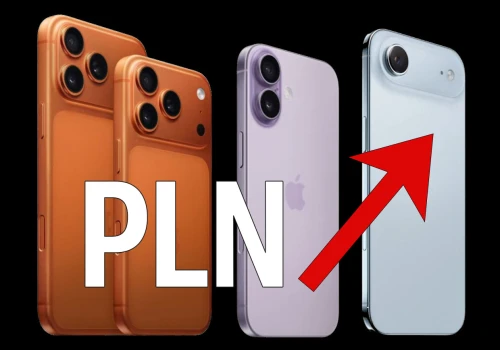 Apple podniosło ceny iPhone’a 17, iPhone’a Air i innych modeli w Polsce