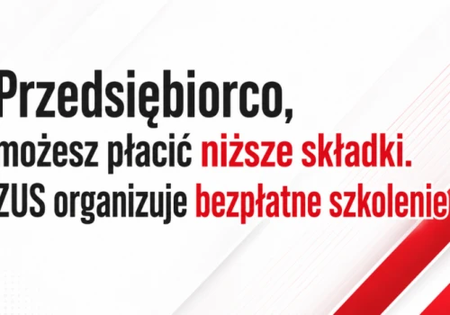 Przedsiębiorco, możesz płacić niższe składki. ZUS organizuje bezpłatne szkolenie
