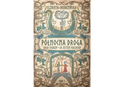Północna droga tom I: Saga Sigrun, Ja jestem Halderd