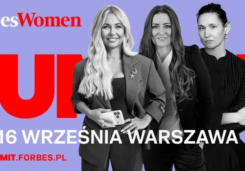 Poznaj osobiście bohaterki okładek „Forbes Women