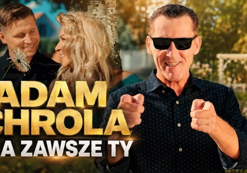 Adam Chrola – Na zawsze Ty